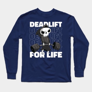 Deadlift for Life: The Weightlifting Journey Long Sleeve T-Shirt